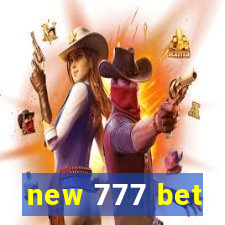 new 777 bet