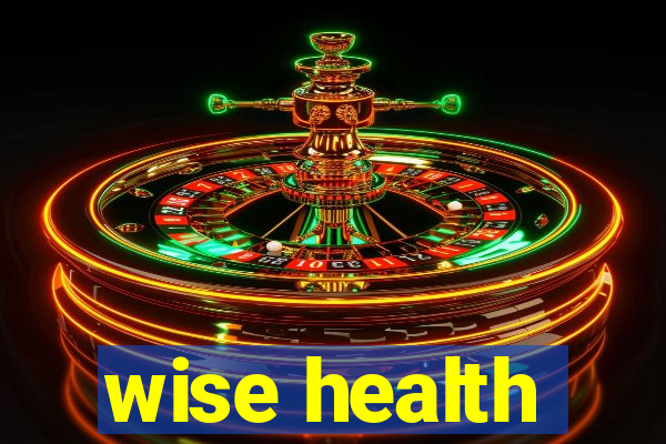 wise health