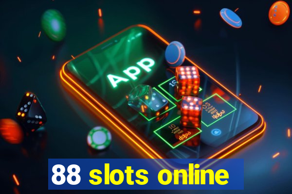 88 slots online