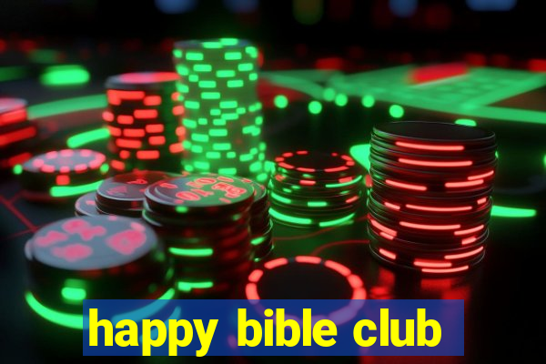 happy bible club