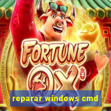 reparar windows cmd