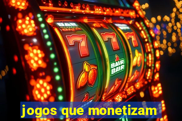 jogos que monetizam