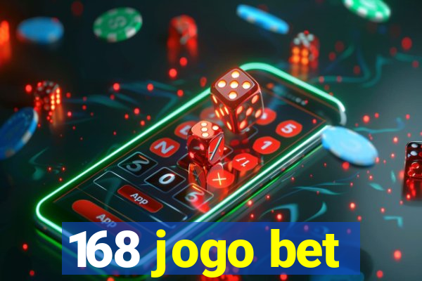 168 jogo bet