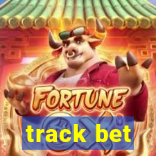 track bet