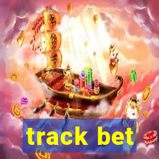 track bet