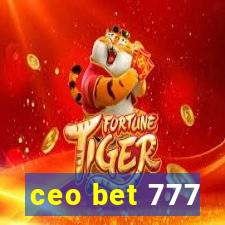 ceo bet 777