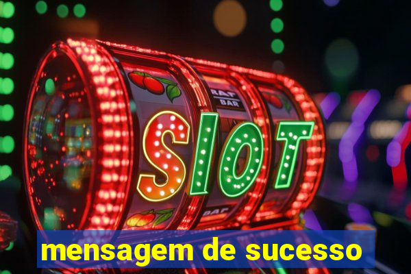 mensagem de sucesso