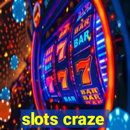 slots craze