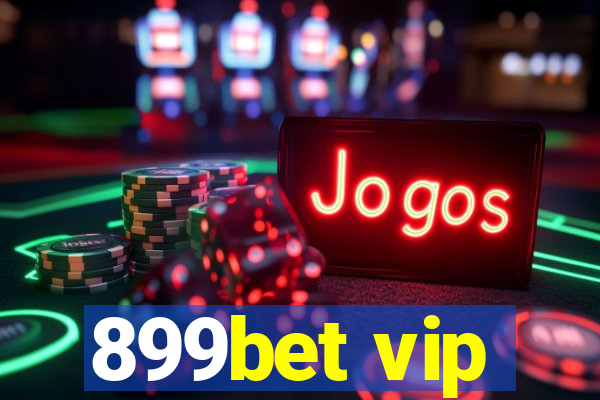 899bet vip