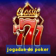 jogadas do poker