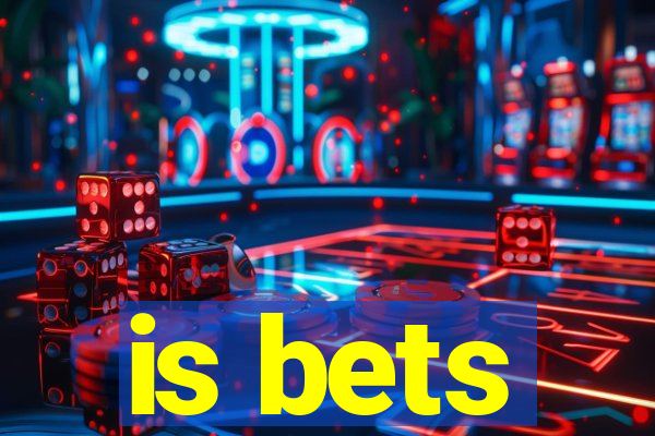 is bets