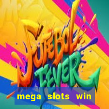 mega slots win real money paytm