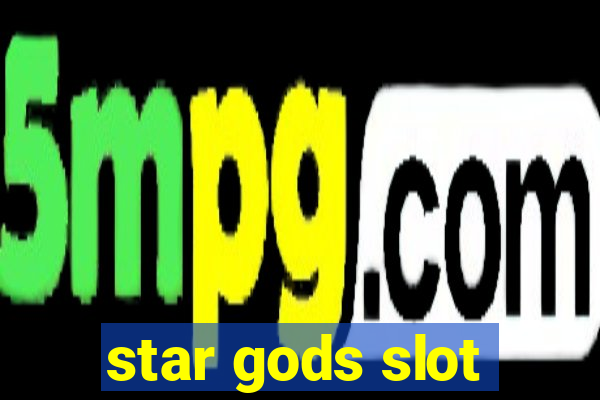 star gods slot