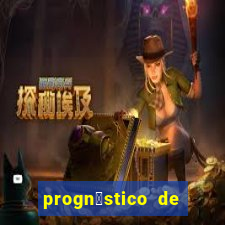 progn贸stico de jogos de hoje