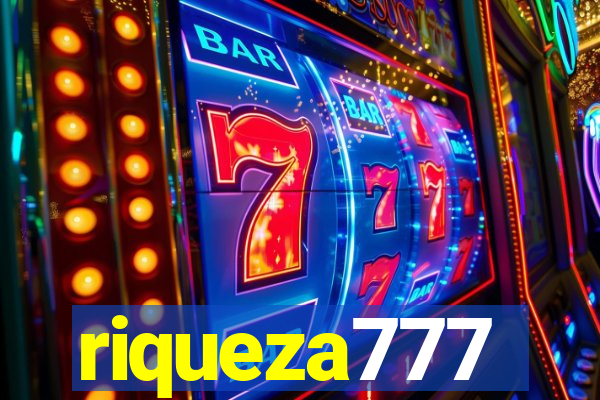 riqueza777