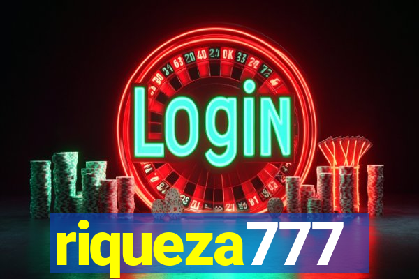 riqueza777