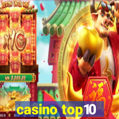 casino top10