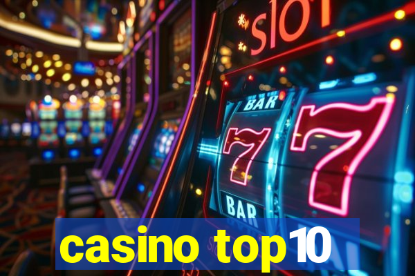 casino top10