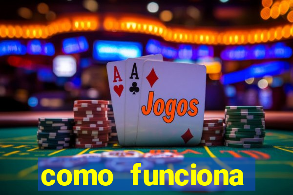 como funciona casino online