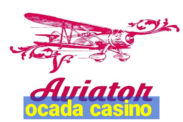 ocada casino