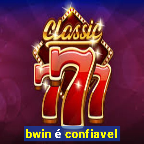 bwin é confiavel