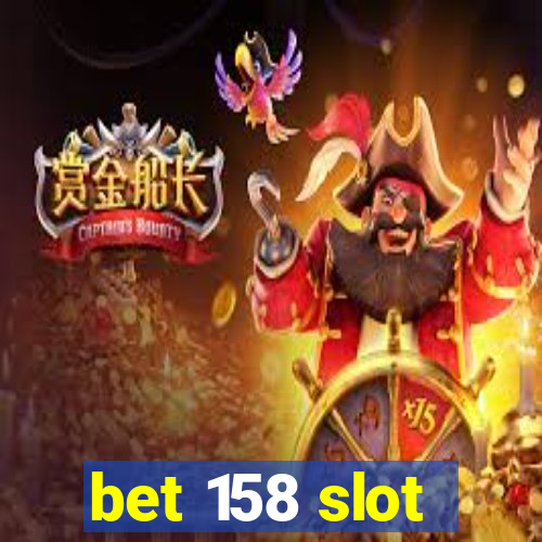 bet 158 slot