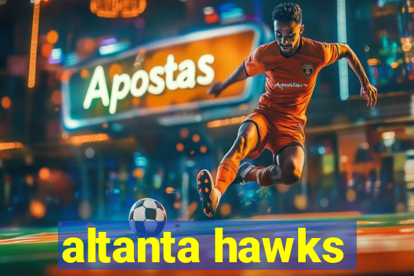 altanta hawks