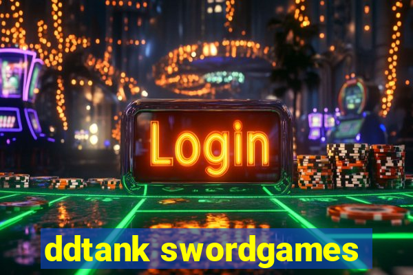 ddtank swordgames