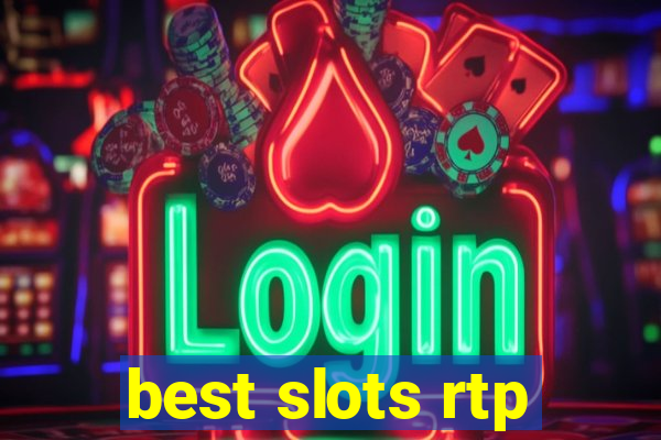 best slots rtp