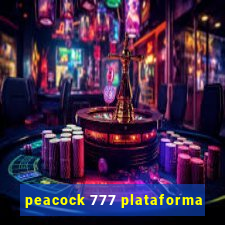 peacock 777 plataforma