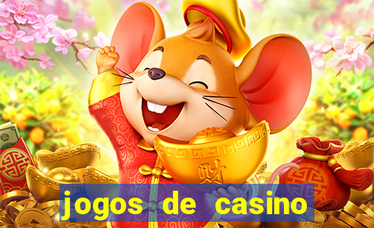 jogos de casino ganhar dinheiro de verdade