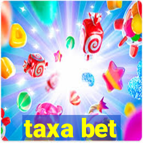 taxa bet