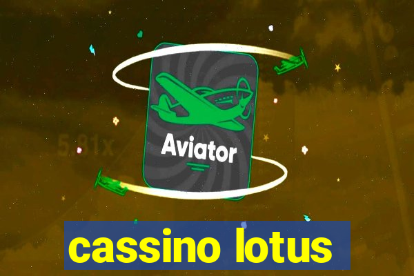 cassino lotus