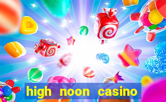 high noon casino bonus codes