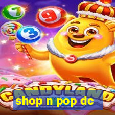 shop n pop dc