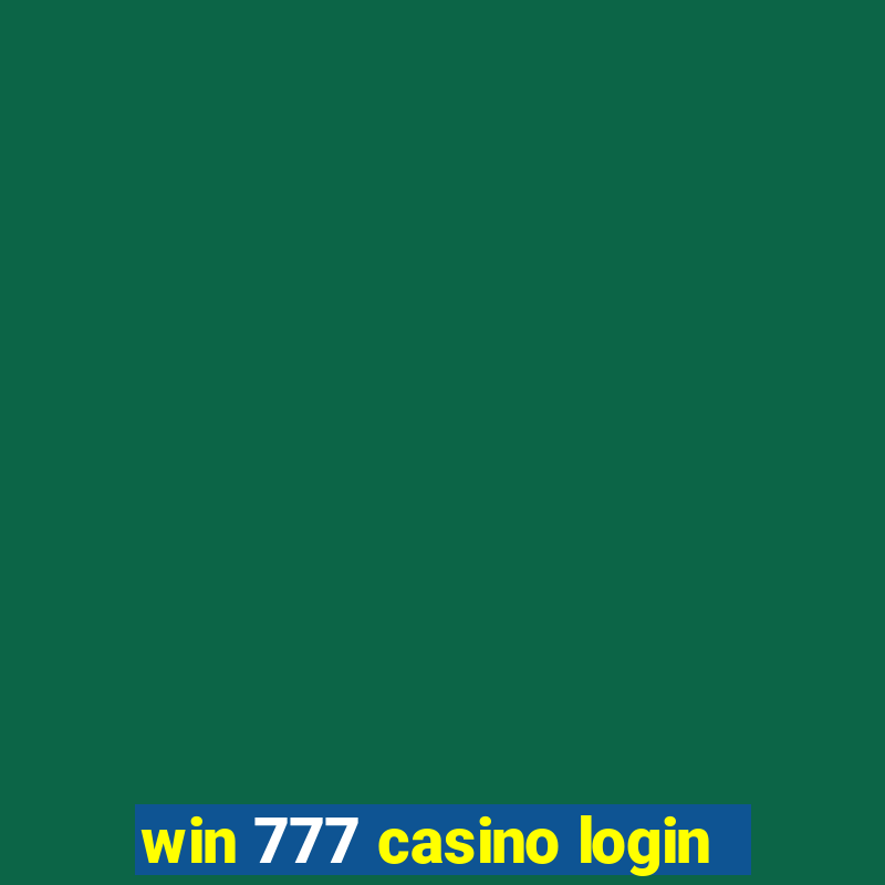 win 777 casino login