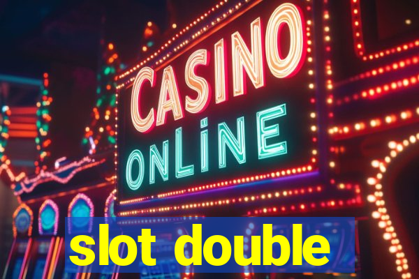 slot double