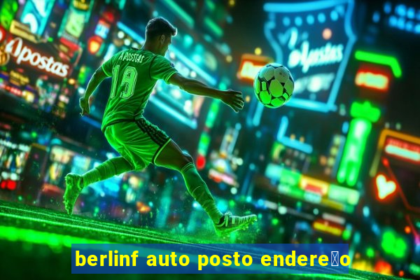 berlinf auto posto endere莽o