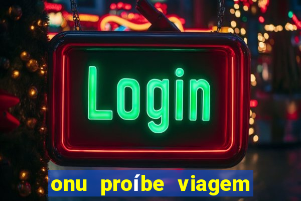 onu proíbe viagem no tempo