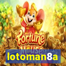 lotoman8a