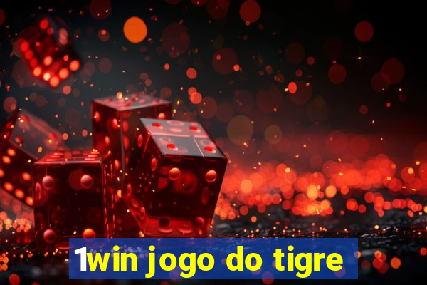 1win jogo do tigre