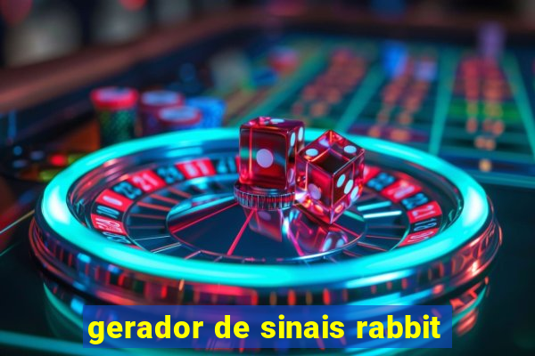 gerador de sinais rabbit