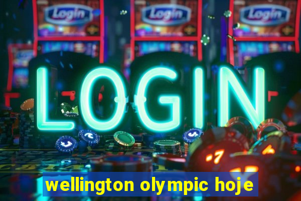 wellington olympic hoje