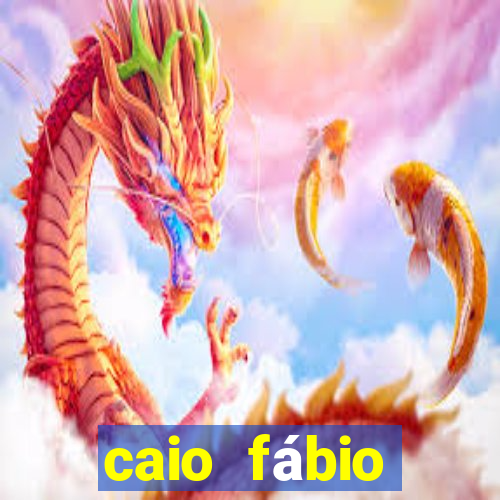 caio fábio d'araújo fortuna