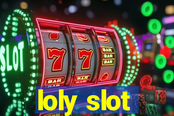 loly slot