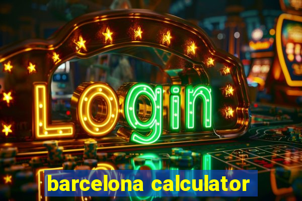 barcelona calculator