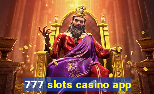 777 slots casino app