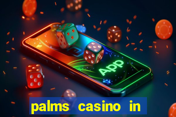 palms casino in las vegas