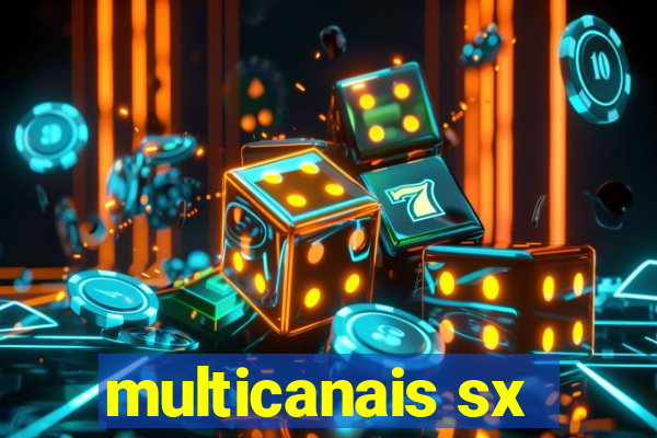 multicanais sx