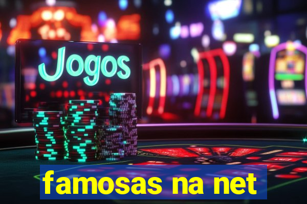 famosas na net